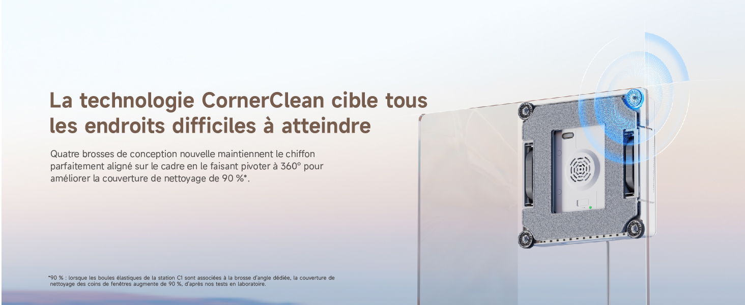 Le texte se lit comme suit : « La technologie CornerClean cible tous les endroits difficiles à atteindre ». Images montrant la technologie de nettoyage atteignant les coins.